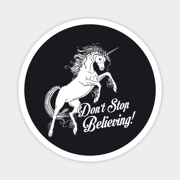 Unicorn Don T Stop Believing Funny Kids Cosplay Cosplayer Tee Also Available On Crewneck Sweatshirts And Hoodies Gay Magnet by huepham613